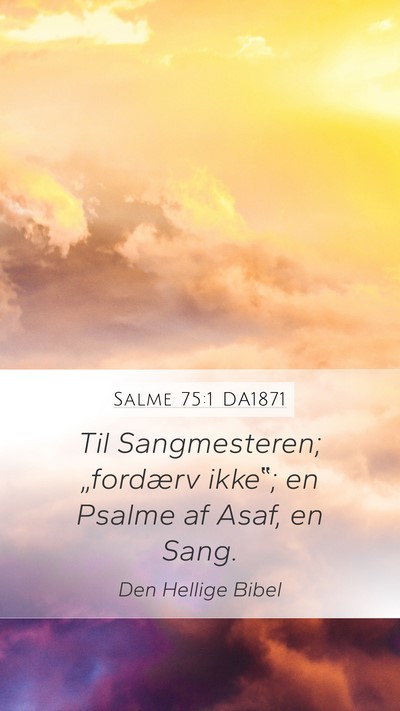 Salme 75:1 DA1871 Bible Verse Image