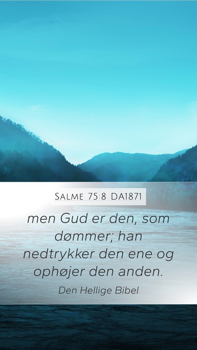 Salme 75:8 DA1871 Bible Verse Image