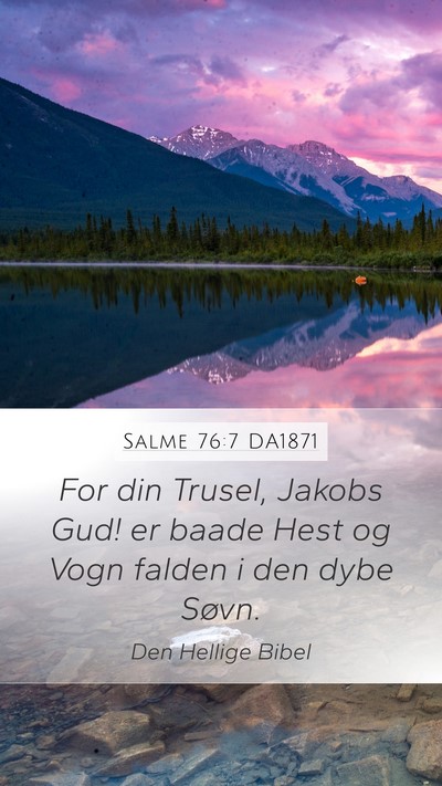 Salme 76:7 DA1871 Bible Verse Image