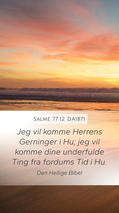 Salme 77:12 DA1871 Bible Verse Image