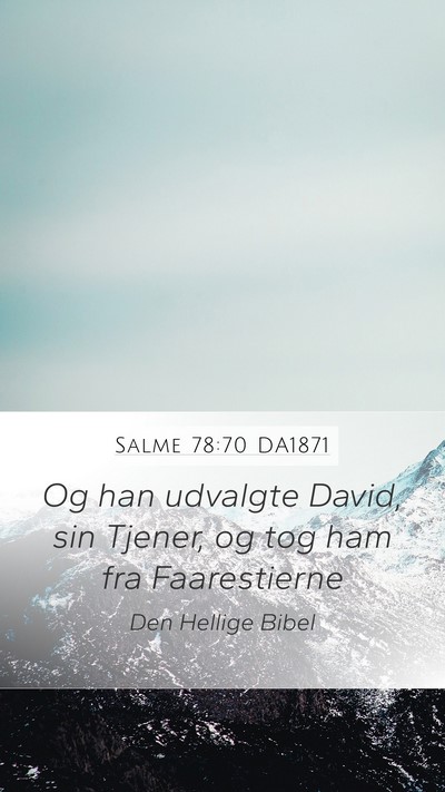 Salme 78:70 DA1871 Bible Verse Image