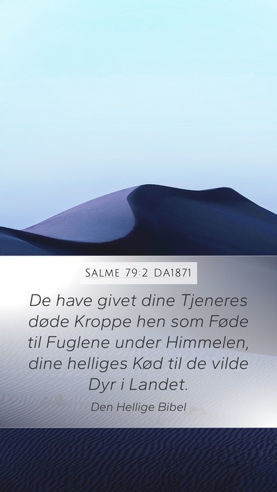 Salme 79:2 DA1871 Bible Verse Image