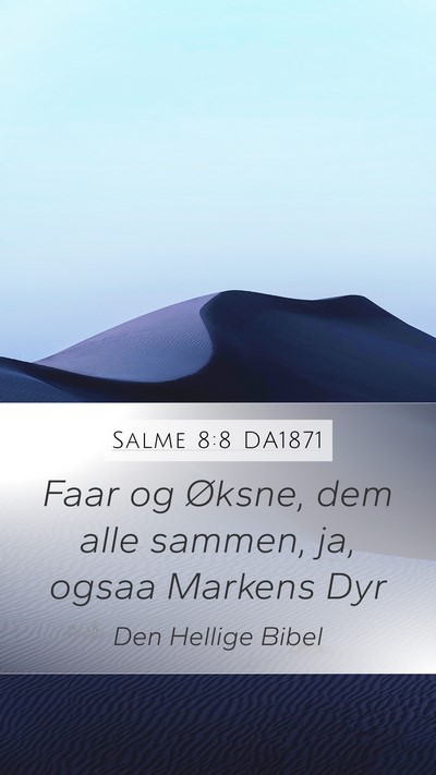 Salme 8:8 DA1871 Bible Verse Image