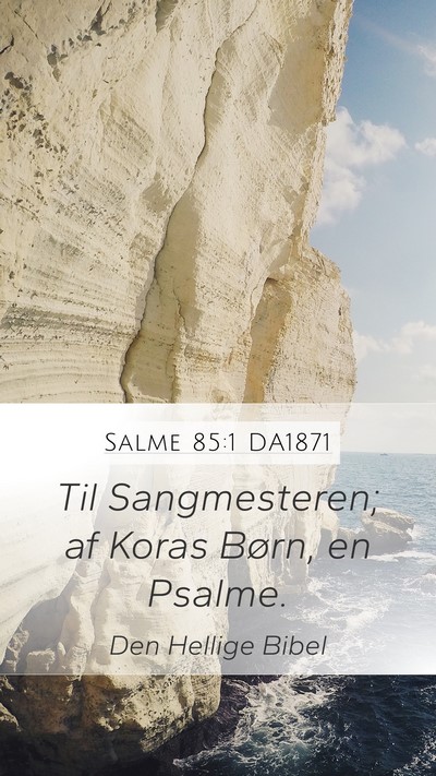Salme 85:1 DA1871 Bible Verse Image