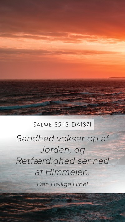 Salme 85:12 DA1871 Bible Verse Image