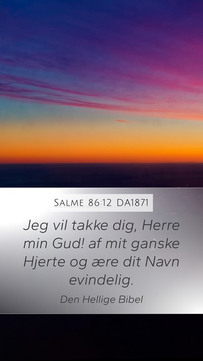 Salme 86:12 DA1871 Bible Verse Image