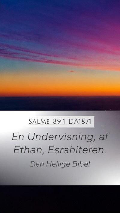 Salme 89:1 DA1871 Bible Verse Image