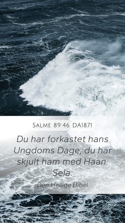 Salme 89:46 DA1871 Bible Verse Image