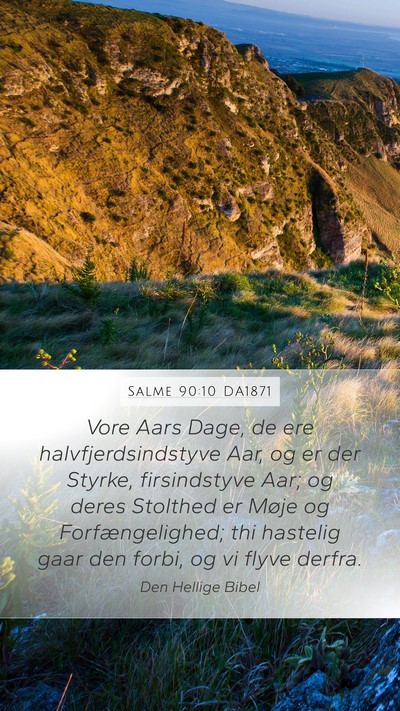 Salme 90:10 DA1871 Bible Verse Image