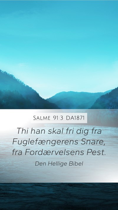 Salme 91:3 DA1871 Bible Verse Image
