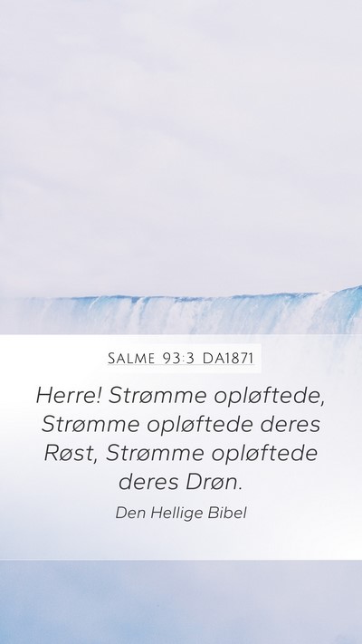 Salme 93:3 DA1871 Bible Verse Image