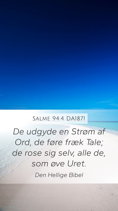 Salme 94:4 DA1871 Bible Verse Image