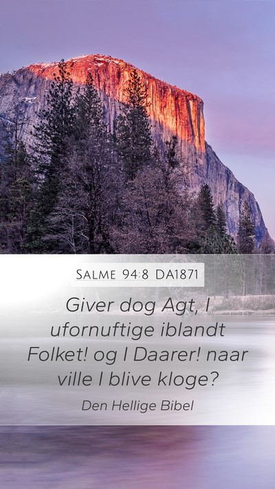 Salme 94:8 DA1871 Bible Verse Image
