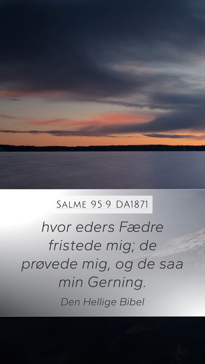 Salme 95:9 DA1871 Bible Verse Image