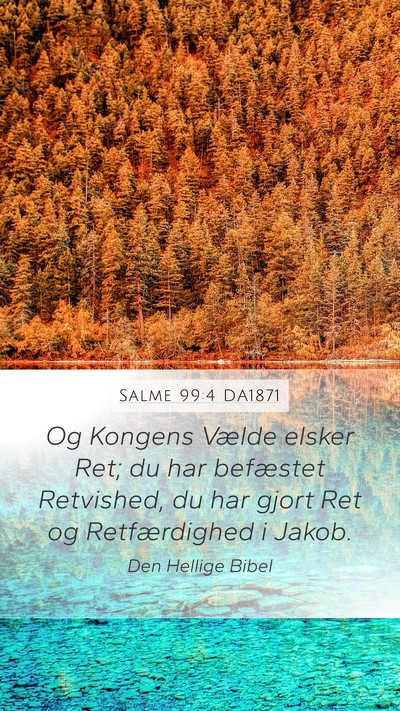 Salme 99:4 DA1871 Bible Verse Image