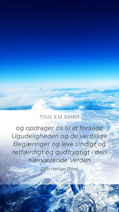 Titus 2:12 DA1871 Bible Verse Image