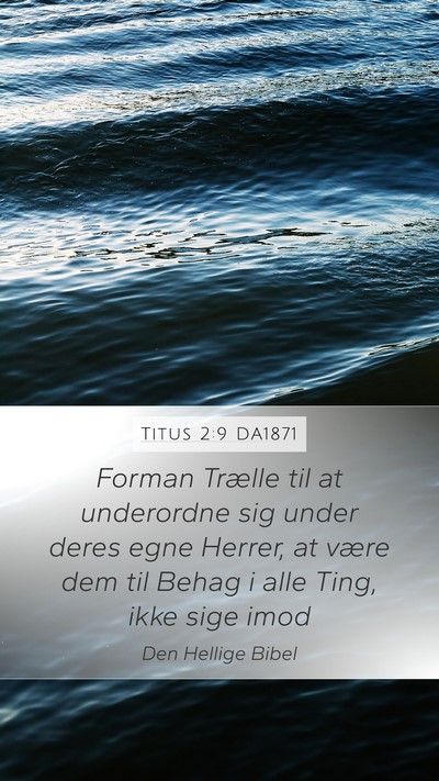 Titus 2:9 DA1871 Bible Verse Image