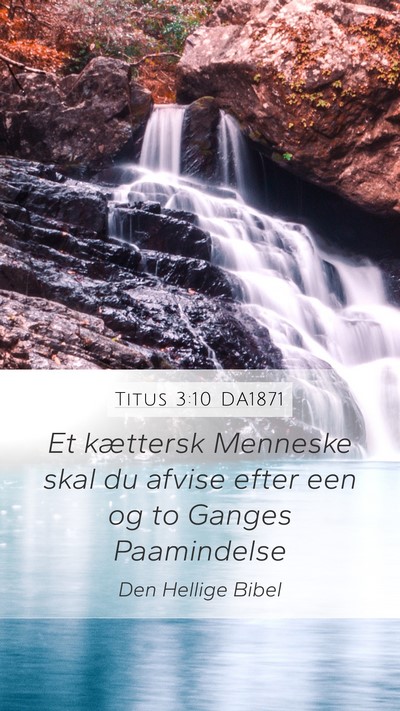 Titus 3:10 DA1871 Bible Verse Image