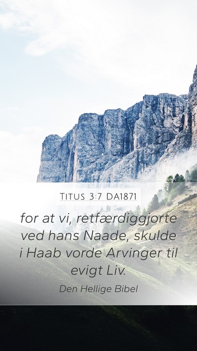 Titus 3:7 DA1871 Bible Verse Image