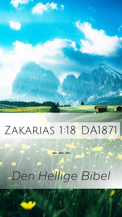 Zakarias 1:18 DA1871 Bible Verse Image