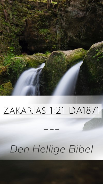 Zakarias 1:21 DA1871 Bible Verse Image