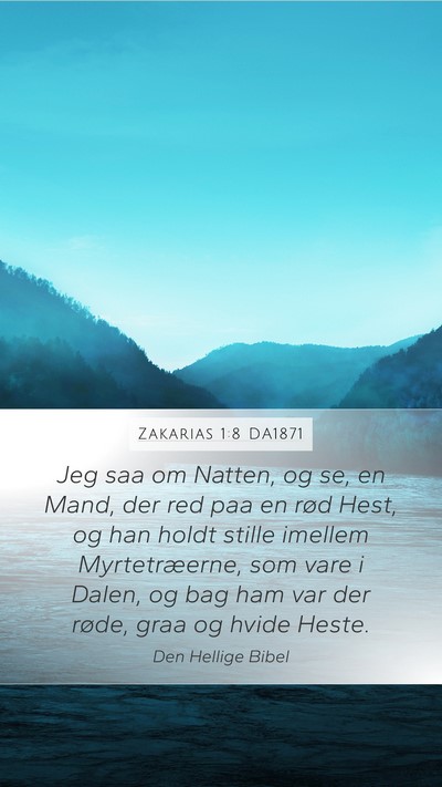 Zakarias 1:8 DA1871 Bible Verse Image