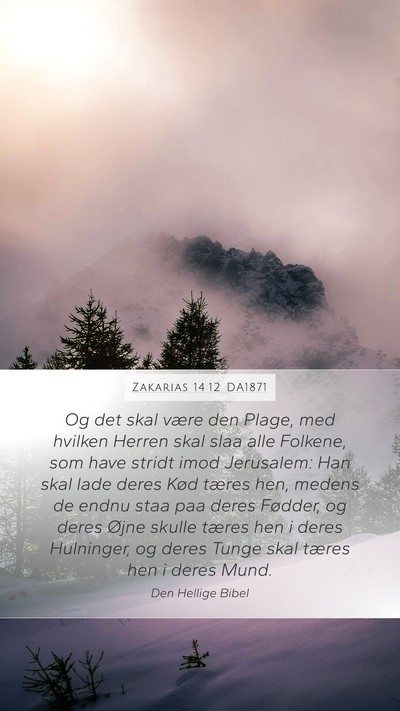 Zakarias 14:12 DA1871 Bible Verse Image