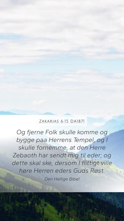 Zakarias 6:15 DA1871 Bible Verse Image
