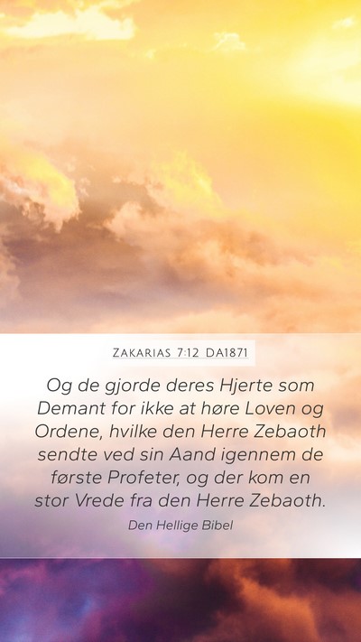 Zakarias 7:12 DA1871 Bible Verse Image