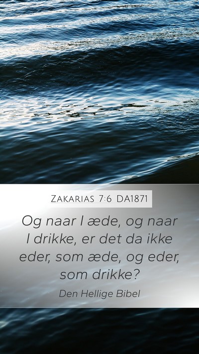 Zakarias 7:6 DA1871 Bible Verse Image