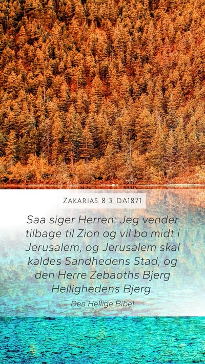 Zakarias 8:3 DA1871 Bible Verse Image