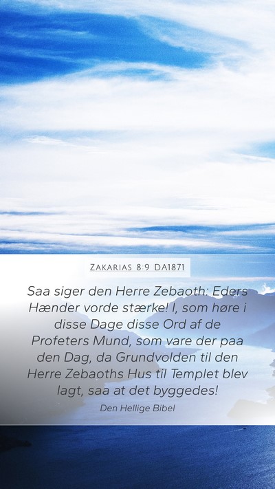 Zakarias 8:9 DA1871 Bible Verse Image