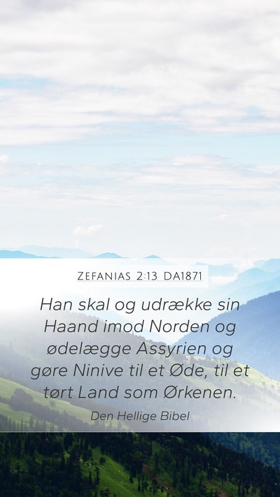 Zefanias 2:13 DA1871 Bible Verse Image