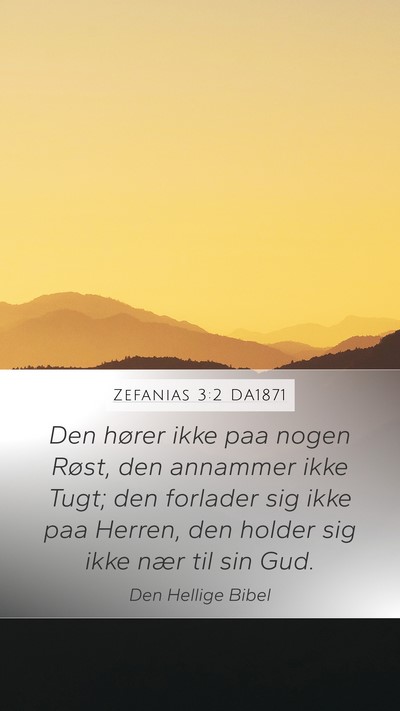 Zefanias 3:2 DA1871 Bible Verse Image
